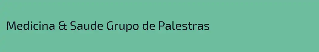Medicina & Saude Grupo de Palestras